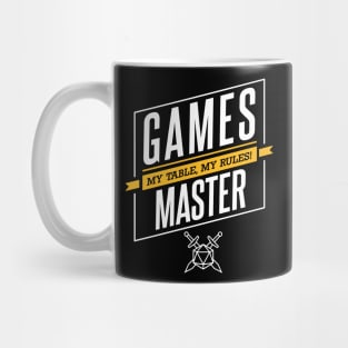 Games Master - My Table, My Rules Mug